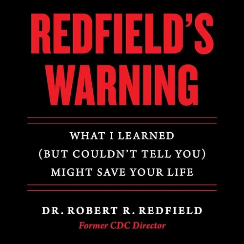 Redfield’s Warning By Robert R. Redfield